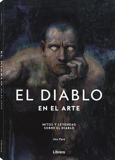 EL DIABLO EN EL ARTE | 9789464991055 | PARE, ALIX | Galatea Llibres | Librería online de Reus, Tarragona | Comprar libros en catalán y castellano online