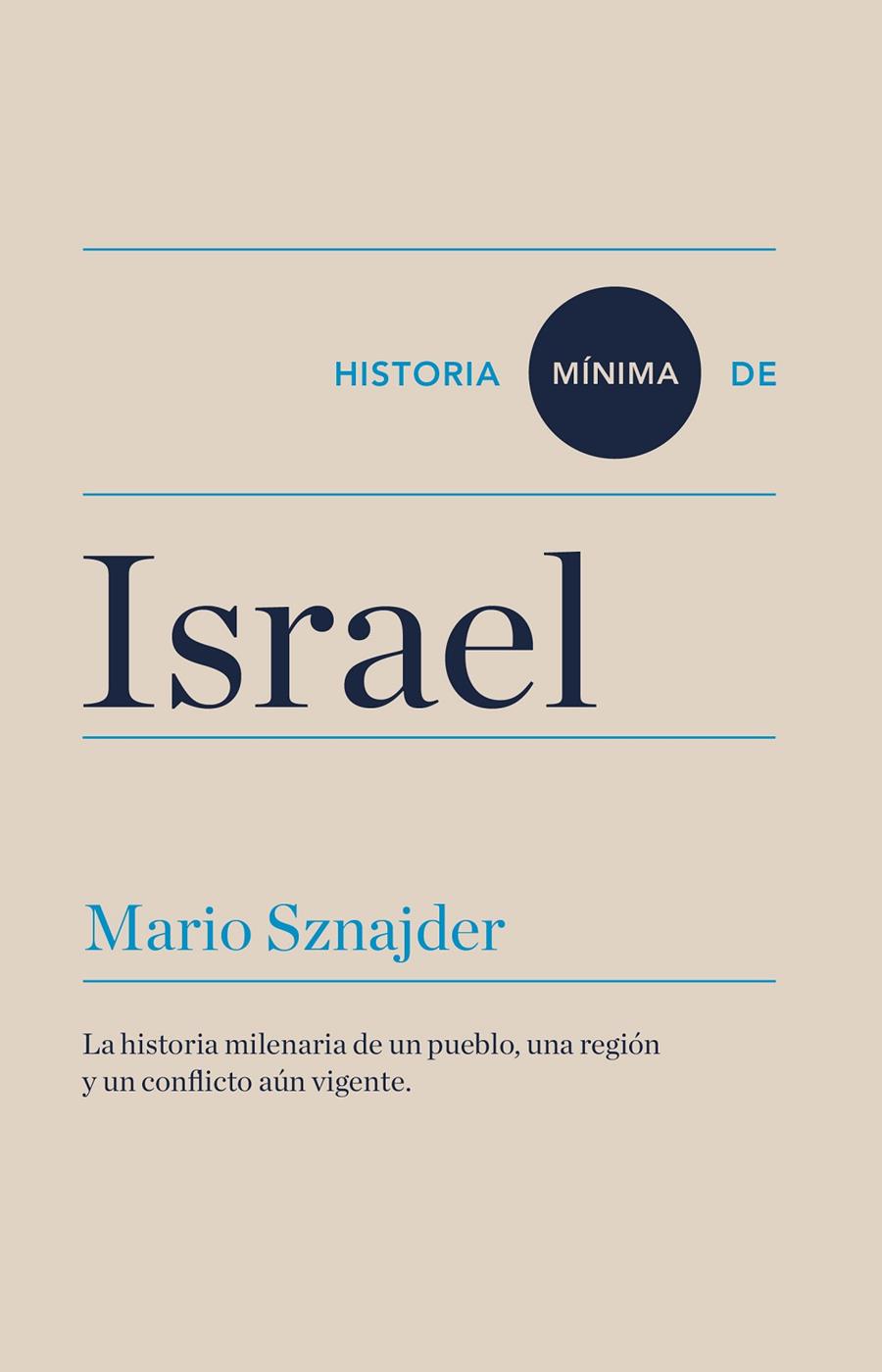 HISTORIA MíNIMA DE ISRAEL | 9788417141592 | SZNAJDER, MARIO | Galatea Llibres | Llibreria online de Reus, Tarragona | Comprar llibres en català i castellà online