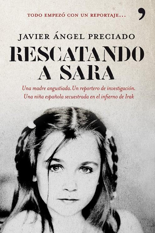 RESCATANDO A SARA | 9788484608257 | PRECIADO, JAVIER | Galatea Llibres | Librería online de Reus, Tarragona | Comprar libros en catalán y castellano online