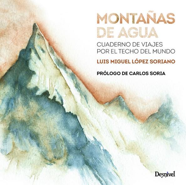 MONTAÑAS DE AGUA | 9788498293456 | LÓPEZ SORIANO, LUIS M. | Galatea Llibres | Llibreria online de Reus, Tarragona | Comprar llibres en català i castellà online