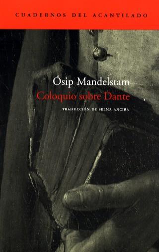 COLOQUIO SOBRE DANTE | 9788496136625 | MANDELSTAM, OSIP | Galatea Llibres | Llibreria online de Reus, Tarragona | Comprar llibres en català i castellà online