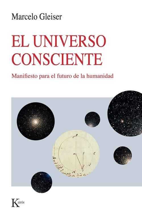 EL UNIVERSO CONSCIENTE | 9788411212915 | GLEISER, MARCELO | Galatea Llibres | Librería online de Reus, Tarragona | Comprar libros en catalán y castellano online