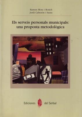 SERVEIS PERSONALS MUNICIPALS | 9788476282809 | MORA, RAMON | Galatea Llibres | Llibreria online de Reus, Tarragona | Comprar llibres en català i castellà online