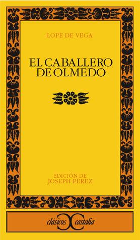 EL CABALLERO DE OLMEDO | 9788470390548 | VEGA, LOPE DE | Galatea Llibres | Librería online de Reus, Tarragona | Comprar libros en catalán y castellano online