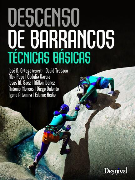 DESCENSO DE BARRANCOS TECNICAS BASICAS | 9788498293050 | VV.AA | Galatea Llibres | Llibreria online de Reus, Tarragona | Comprar llibres en català i castellà online