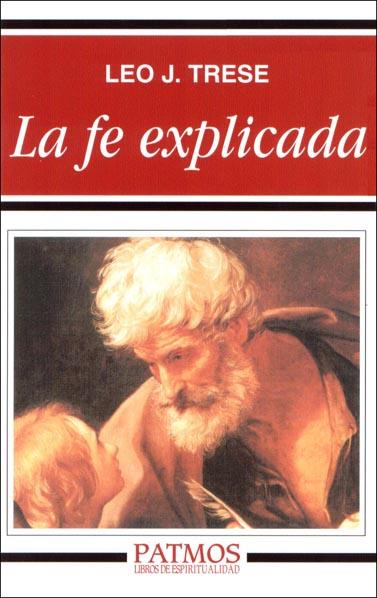 LA FE EXPLICADA | 9788432118050 | TRESE | Galatea Llibres | Llibreria online de Reus, Tarragona | Comprar llibres en català i castellà online