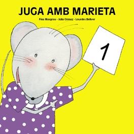 JUGA AMB MARIETA 1 | 9788481316315 | BELLVER FERRANDO, LOURDES/MASGRAU PLANA, FINA/GÓMEZ ALBA, JÚLIA | Galatea Llibres | Librería online de Reus, Tarragona | Comprar libros en catalán y castellano online