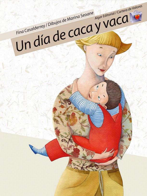 DIA DE CACA Y VACA, UN | 9788498450125 | CASALDERREY, FINA | Galatea Llibres | Librería online de Reus, Tarragona | Comprar libros en catalán y castellano online