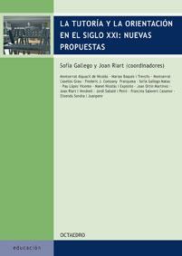 TUTORIA Y LA ORIENTACION EN EL SIGLO XXI: NUEVAS PROPUESTAS | 9788480638081 | GALLEGO, SOFIA | Galatea Llibres | Llibreria online de Reus, Tarragona | Comprar llibres en català i castellà online