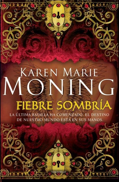 FIEBRE SOMBRÍA | 9788415410126 | MONING, KAREN MARIE | Galatea Llibres | Llibreria online de Reus, Tarragona | Comprar llibres en català i castellà online