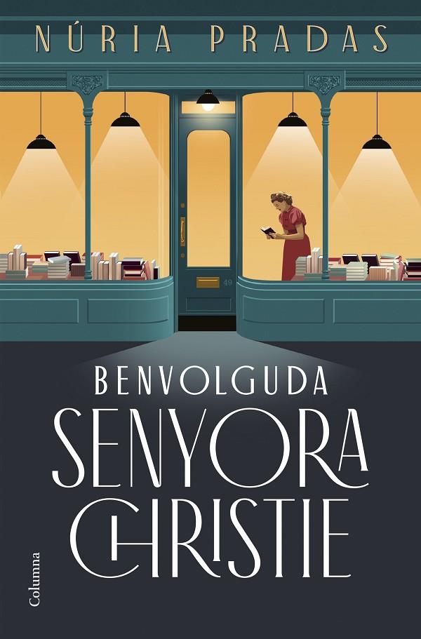 BENVOLGUDA SENYORA CHRISTIE | 9788466432801 | PRADAS ANDREU, NÚRIA | Galatea Llibres | Llibreria online de Reus, Tarragona | Comprar llibres en català i castellà online