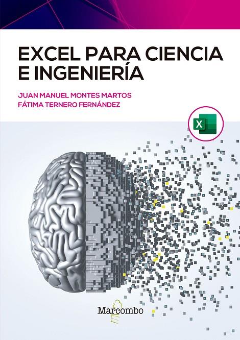 EXCEL PARA CIENCIA E INGENIERÍA | 9788426733733 | TERNERO FERNÁNDEZ, FÁTIMA ÁNGELA/MONTES MARTOS, JUAN MANUEL | Galatea Llibres | Llibreria online de Reus, Tarragona | Comprar llibres en català i castellà online