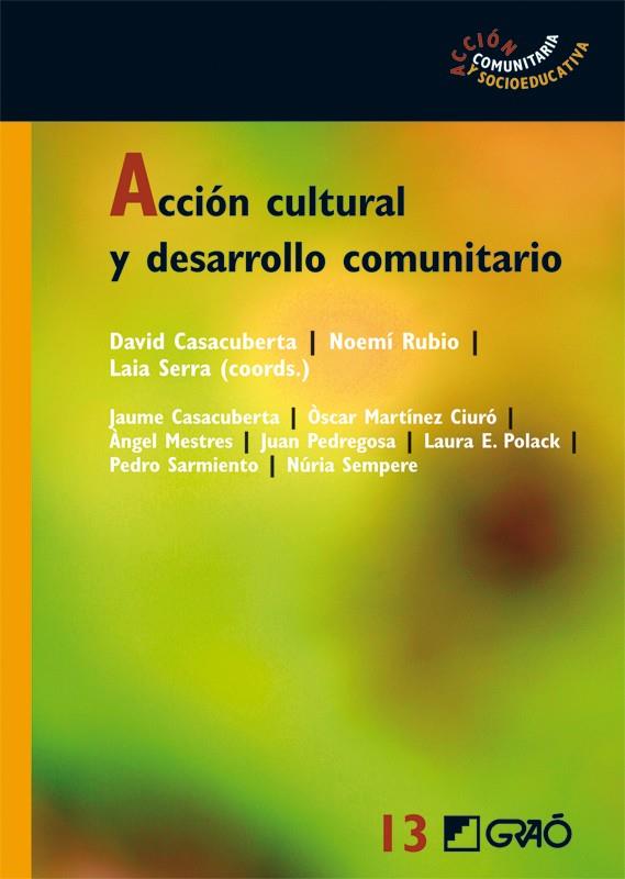 ACCIÓN CULTURAL Y DESARROLLO COMUNITARIO | 9788499800646 | CASACUBERTA, DAVID | Galatea Llibres | Llibreria online de Reus, Tarragona | Comprar llibres en català i castellà online