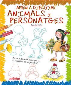 APREN A DIBUIXAR ANIMALS I PERSONATGES | 9788423699353 | CURTO, ROSA | Galatea Llibres | Llibreria online de Reus, Tarragona | Comprar llibres en català i castellà online