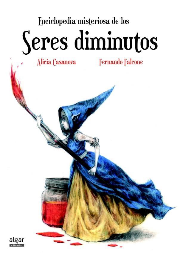 ENCICLOPEDIA MISTERIOSA DE LOS SERES DIMINUTOS | 9788491420224 | CASANOVA BELDA, ALICIA | Galatea Llibres | Llibreria online de Reus, Tarragona | Comprar llibres en català i castellà online