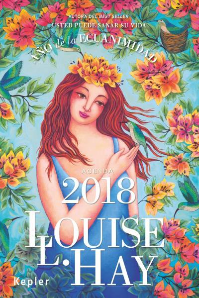 AGENDA LOUISE HAY 2018 | 9788416344093 | Galatea Llibres | Llibreria online de Reus, Tarragona | Comprar llibres en català i castellà online