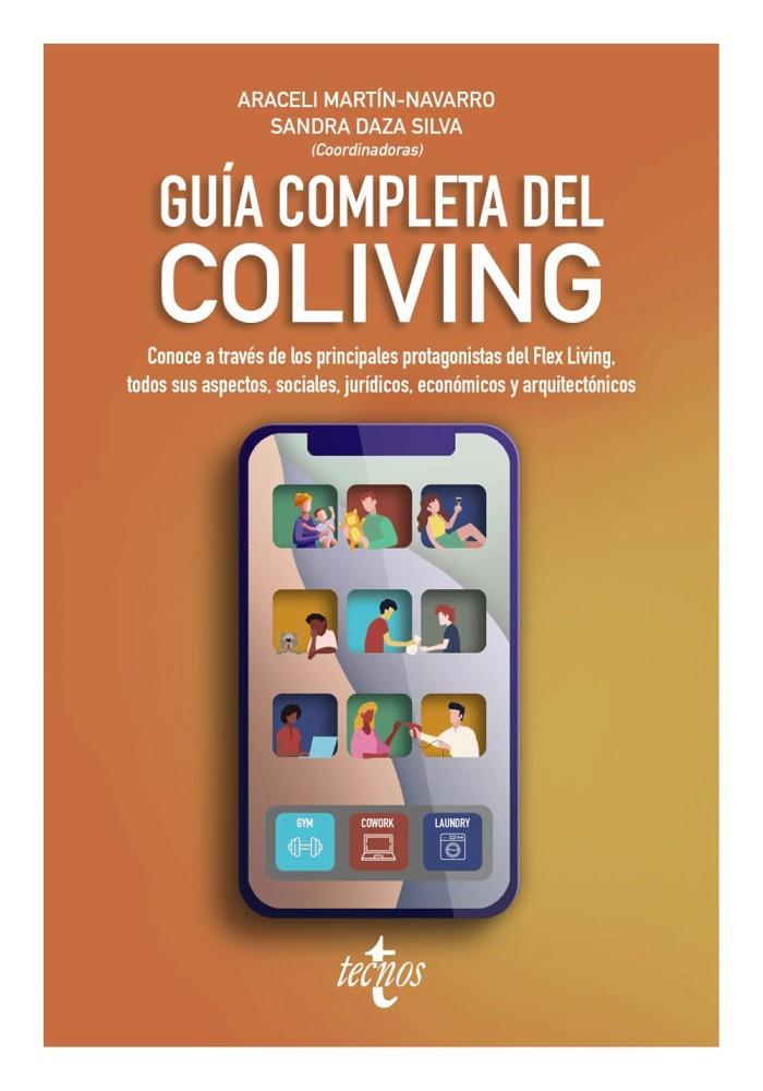 GUÍA COMPLETA DEL COLIVING | 9788430991853 | MARTÍN-NAVARRO, ARACELI/DAZA, SANDRA/BENEDITO, DANIEL/BROWN, ANDREW/DÍAZ DE BUSTAMANTE, JAIME/EZQUIA | Galatea Llibres | Llibreria online de Reus, Tarragona | Comprar llibres en català i castellà online