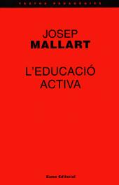 EDUCACIO ACTIVA, L' | 9788476022955 | MALLART, JOSEP | Galatea Llibres | Llibreria online de Reus, Tarragona | Comprar llibres en català i castellà online