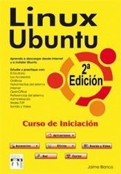 LINUX/UBUNTU CURSO DE INICIACIÓN 2ª EDICIÓN | 9788496897373 | BLANCO, JAIME | Galatea Llibres | Llibreria online de Reus, Tarragona | Comprar llibres en català i castellà online