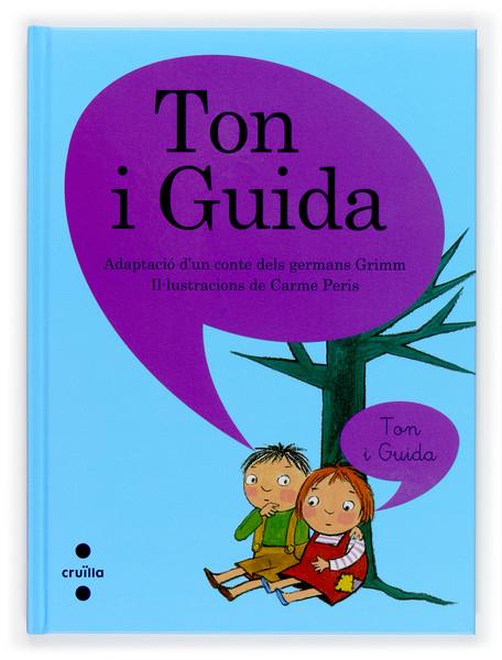 TON I GUIDA | 9788466117470 | GRIMM, JACOB/GRIMM, WILHELM | Galatea Llibres | Llibreria online de Reus, Tarragona | Comprar llibres en català i castellà online