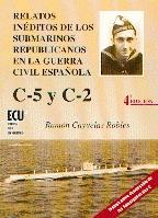 RELATOS INEDITOS DE SUBMARINOS REPUBLICANOS EN LA GUERRA | 9788495015815 | CAYUELAS ROBLES, RAMON | Galatea Llibres | Llibreria online de Reus, Tarragona | Comprar llibres en català i castellà online