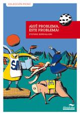 QUE PROBLEMA, ESTE PROBLEMA! -6- | 9788492702541 | BORDIGLIONI, STEFANO | Galatea Llibres | Llibreria online de Reus, Tarragona | Comprar llibres en català i castellà online