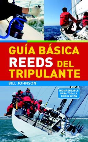 GUÍA BÁSICA REEDS DEL TRIPULANTE | 9788479029531 | JOHNSON, BILL | Galatea Llibres | Llibreria online de Reus, Tarragona | Comprar llibres en català i castellà online