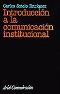 INTRODUCCION A LA COMUNICACION INSTITUCIONAL | 9788434412835 | SOTELO, CARLOS | Galatea Llibres | Llibreria online de Reus, Tarragona | Comprar llibres en català i castellà online