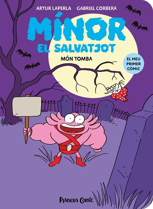 MÍNOR EL SALVATJOT 3. MÓN TOMBA | 9788411610278 | LAPERLA, ARTUR/CORBERA, GABRIEL | Galatea Llibres | Llibreria online de Reus, Tarragona | Comprar llibres en català i castellà online