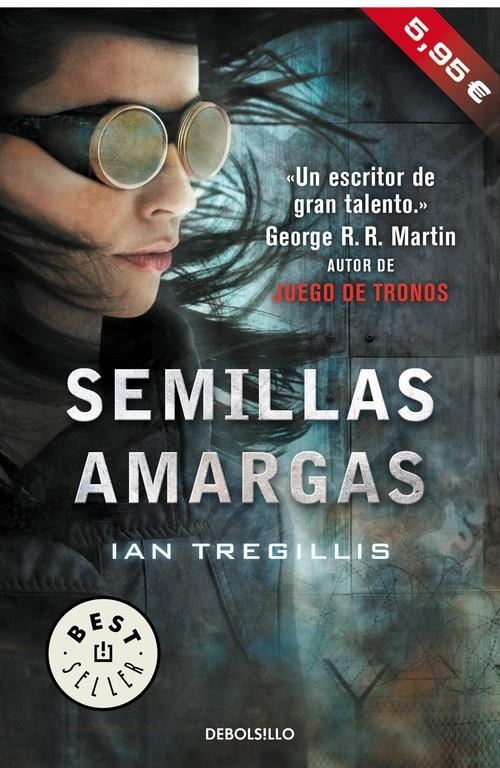 SEMILLAS AMARGAS (TRÍPTICO DE ASCLEPIA, 1) | 9788490627983 | TREGILLIS, IAN | Galatea Llibres | Llibreria online de Reus, Tarragona | Comprar llibres en català i castellà online