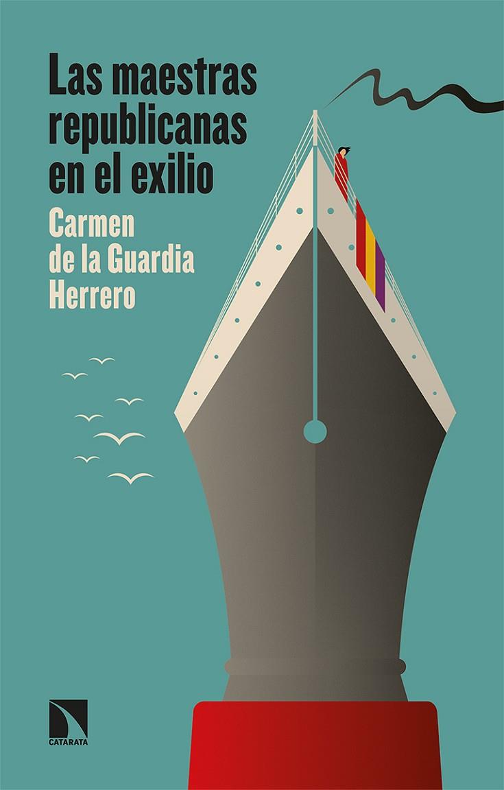 LAS MAESTRAS REPUBLICANAS EN EL EXILIO | 9788413520124 | DE LA GUARDIA, CARMEN | Galatea Llibres | Llibreria online de Reus, Tarragona | Comprar llibres en català i castellà online