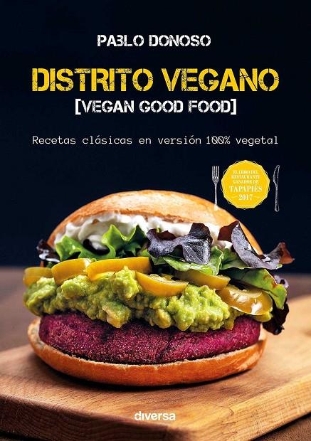 DISTRITO VEGANO. VEGAN GOOD FOOD | 9788494948602 | DONOSO OLGUÍN, PABLO | Galatea Llibres | Librería online de Reus, Tarragona | Comprar libros en catalán y castellano online