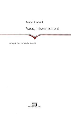 VACU L'ESSER SOFRENT | 9788497791755 | QUERALT, MANEL | Galatea Llibres | Llibreria online de Reus, Tarragona | Comprar llibres en català i castellà online