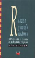 RELIGION Y MUNDO MODERNO | 9788428812801 | DUCH, LLUIS | Galatea Llibres | Llibreria online de Reus, Tarragona | Comprar llibres en català i castellà online