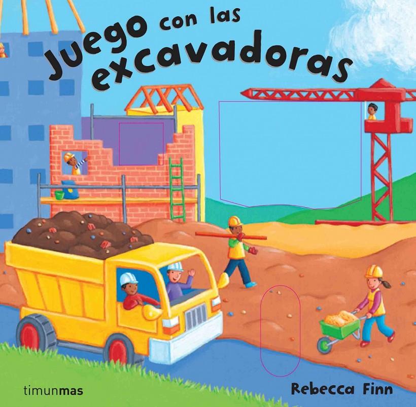 JUEGO CON LAS EXCAVADORAS | 9788448009038 | FINN, REBECCA | Galatea Llibres | Llibreria online de Reus, Tarragona | Comprar llibres en català i castellà online