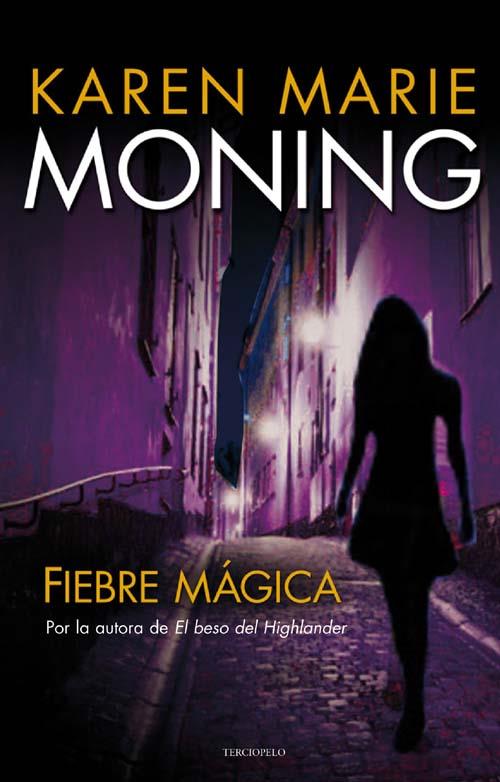 FIEBRE MÁGICA | 9788492617364 | MARIE MONNING, KAREN | Galatea Llibres | Llibreria online de Reus, Tarragona | Comprar llibres en català i castellà online