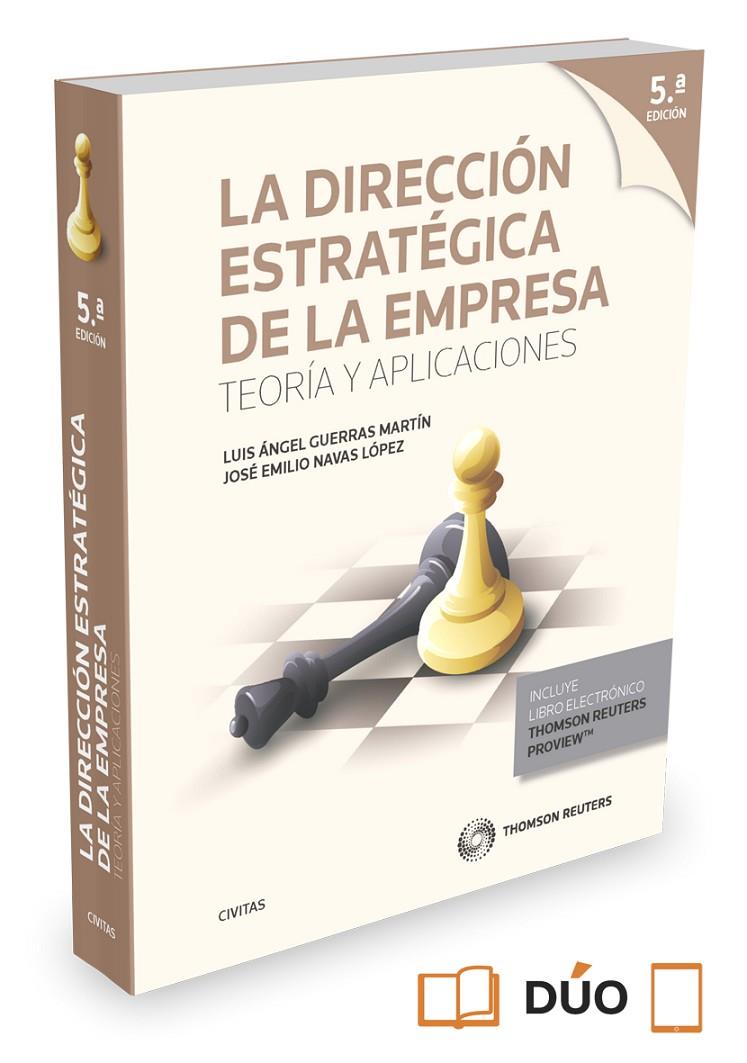 LA DIRECCION ESTRATEGICA DE LA EMPRESA. TEORIA Y APLICACIONES. 5ED | 9788447053001 | GUERRAS / NAVAS | Galatea Llibres | Llibreria online de Reus, Tarragona | Comprar llibres en català i castellà online