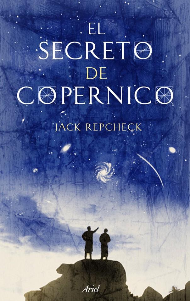 SECRETO DE COPERNICO, EL | 9788434488335 | REPCHEK, JACK | Galatea Llibres | Llibreria online de Reus, Tarragona | Comprar llibres en català i castellà online