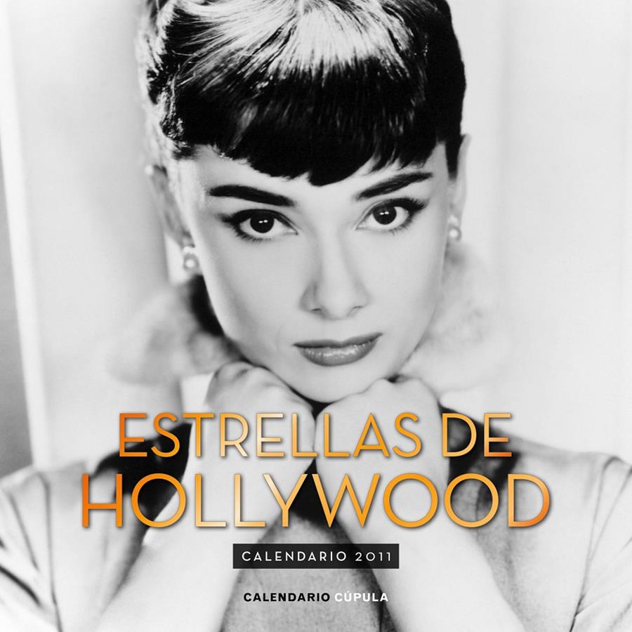 CALENDARIO ESTRELLAS DE HOLLYWOOD 2011 | 9788448068332 | AA. VV. | Galatea Llibres | Llibreria online de Reus, Tarragona | Comprar llibres en català i castellà online