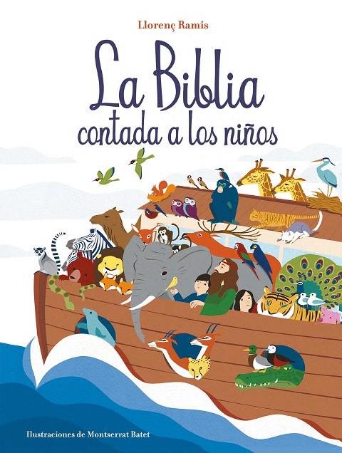 LA BIBLIA CONTADA A LOS NIÑOS | 9788417921019 | RAMIS, LLORENÇ | Galatea Llibres | Llibreria online de Reus, Tarragona | Comprar llibres en català i castellà online