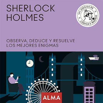 SHERLOCK HOLMES OBSERVA, DEDUCE Y RESUELVE SUS MEJORES ENIGMAS | 9788417430931 | VV.AA. | Galatea Llibres | Llibreria online de Reus, Tarragona | Comprar llibres en català i castellà online