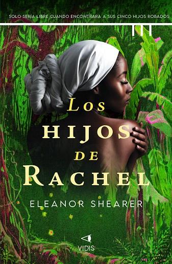 LOS HIJOS DE RACHEL | 9788419767240 | SHEARER, ELEANOR | Galatea Llibres | Llibreria online de Reus, Tarragona | Comprar llibres en català i castellà online