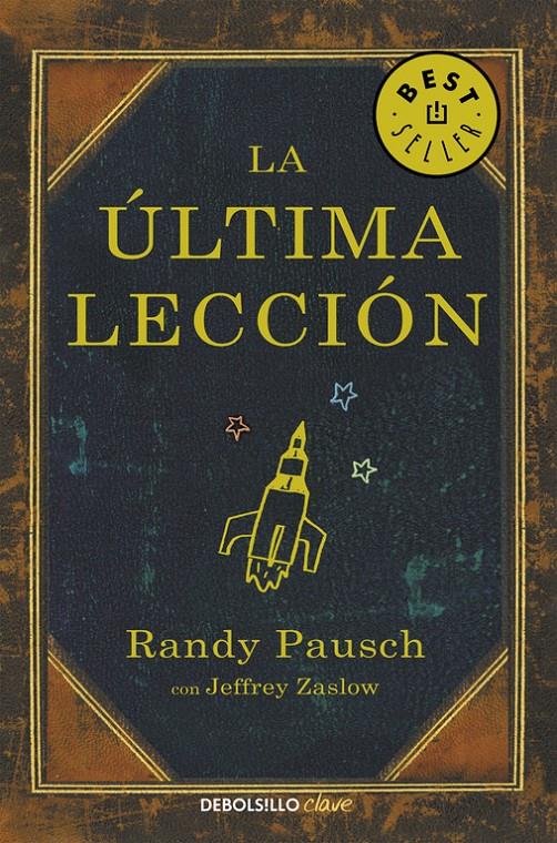 LA ÚLTIMA LECCIÓN | 9788466330121 | PAUSCH, RANDY | Galatea Llibres | Llibreria online de Reus, Tarragona | Comprar llibres en català i castellà online