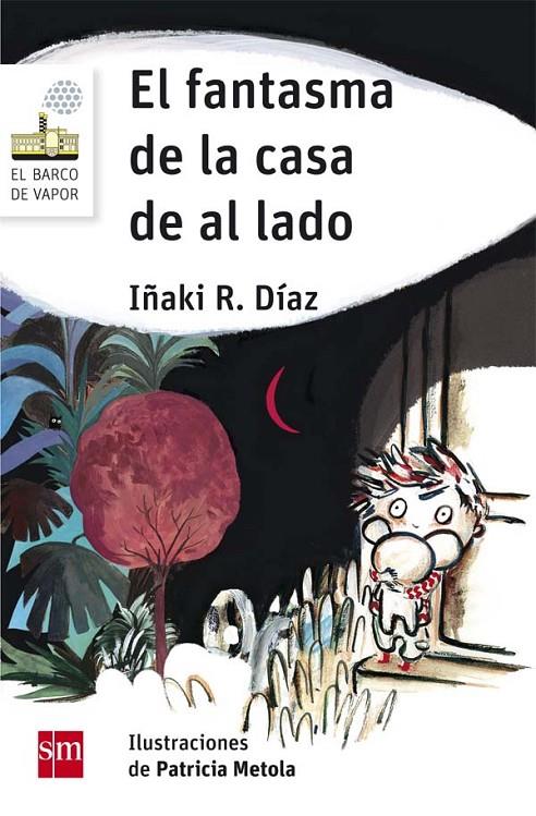 EL FANTASMA DE LA CASA DE AL LADO | 9788467590487 | DÍAZ, IÑAKI | Galatea Llibres | Llibreria online de Reus, Tarragona | Comprar llibres en català i castellà online