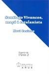 SANTIAGO VIVANCOS, MAÇÓ I CATALANISTA | 9788489841598 | CASINOS COMAS, FRANCISCO JAVIER | Galatea Llibres | Llibreria online de Reus, Tarragona | Comprar llibres en català i castellà online