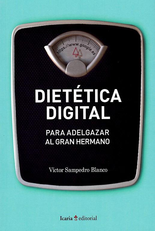 DIETETICA DIGITAL | 9788498888126 | SAMPEDRO, VICTOR | Galatea Llibres | Llibreria online de Reus, Tarragona | Comprar llibres en català i castellà online