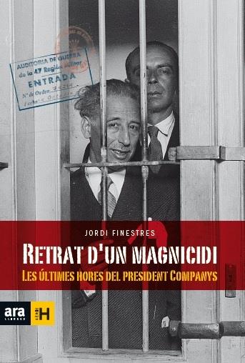 RETRAT D'UN MAGNICIDI | 9788416154463 | FINESTRES MARTÍNEZ, JORDI | Galatea Llibres | Librería online de Reus, Tarragona | Comprar libros en catalán y castellano online