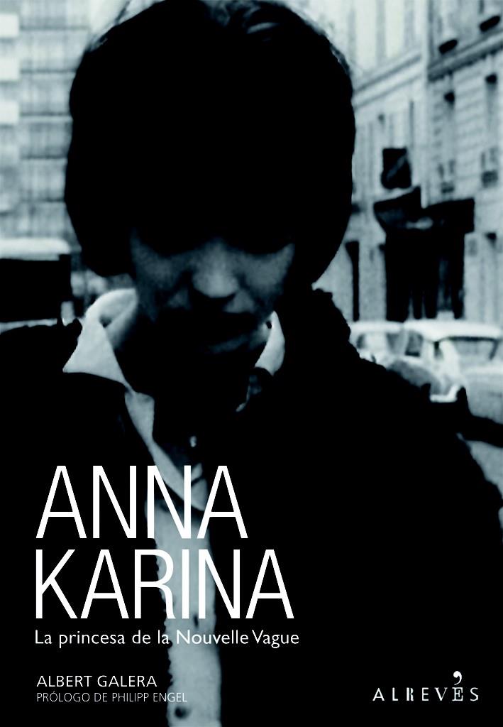 ANNA KARINA | 9788415098218 | GALERA DOMINGO, ALBERT | Galatea Llibres | Llibreria online de Reus, Tarragona | Comprar llibres en català i castellà online