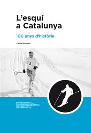 ESQUÍ A CATALUNYA | 9788497662918 | ROMANÍ I CORNET, DANIEL | Galatea Llibres | Llibreria online de Reus, Tarragona | Comprar llibres en català i castellà online