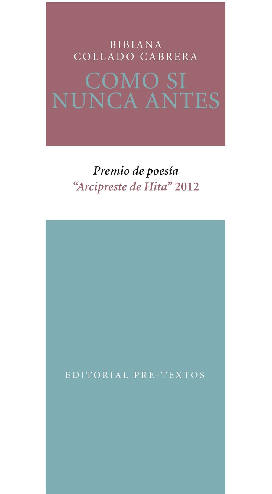 COMO SI NUNCA ANTES | 9788415576563 | COLLADO CABRERA, BIBIANA | Galatea Llibres | Llibreria online de Reus, Tarragona | Comprar llibres en català i castellà online